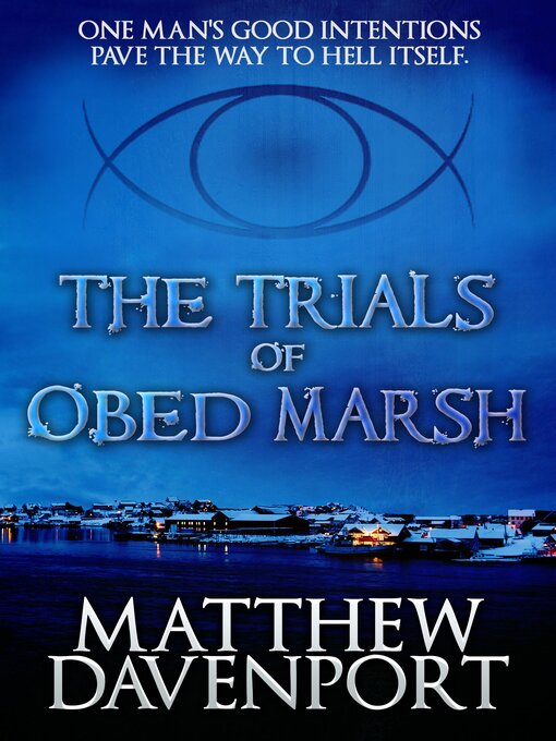 Title details for The Trials of Obed Marsh by Matthew Davenport - Available